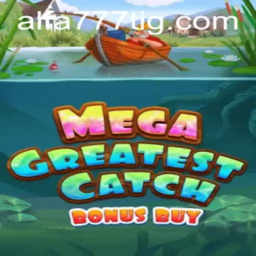Explorando o Mundo do MegaGreatestCatchBonusBuy
