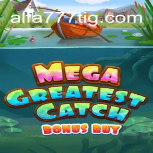 Explorando o Mundo do MegaGreatestCatchBonusBuy